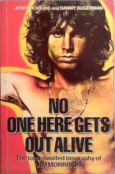 No One Here Gets Out Alive | 9999903511267 | Hopkins, Jerry
