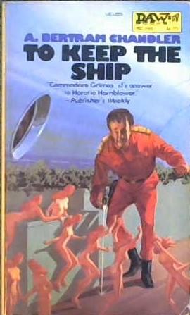 To Keep the Ship | 9999902866917 | Arthur Bertram Chandler
