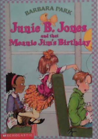 Junie B. Jones and that Meanie Jim's Birthday | 9999903485728 | Barbara Park