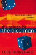 The Dice Man | 9999903399971 | Rhinehart, Luke