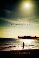 The gathering | 9999903489948 | Anne Enright