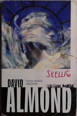 Skellig | 9999903417828 | Almond, David C.