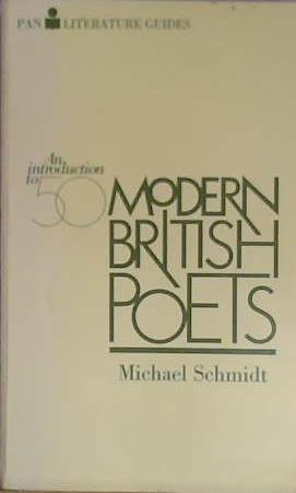 An Introduction to Fifty Modern British Poets | 9999903407010 | Michael Schmidt