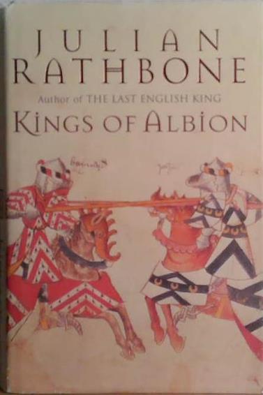 Kings of Albion | 9999903487807 | Julian Rathbone