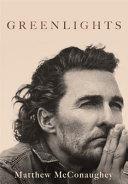 Greenlights | 9999903430223 | Matthew McConaughey
