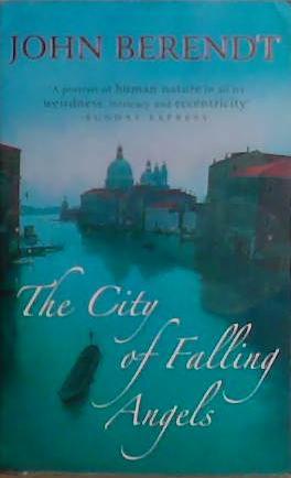 The city of falling angels | 9999903500926 | Berendt, John
