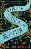 Once Upon a River | 9999903466277 | Diane Setterfield