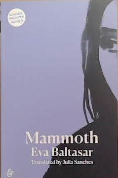 Mammoth | 9781916751002 | Eva Baltasar