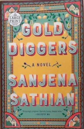 (Large Print) Gold Diggers | 9999903353782 | Sanjena Sathian