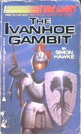 The Ivanhoe Gambit | 9999902893890 | Simon Hawke