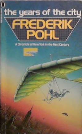 The Years of the City | 9999903415954 | Frederik Pohl