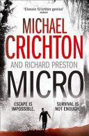 Micro. Michael Crichton and Richard Preston | 9999903450696 | Michael Crichton,