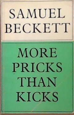 More Pricks Than Kicks | 9999903280460 | Samuel Beckett