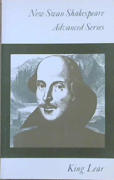 King Lear (New Swan Shakespeare Advanced Series) | 9999903356424 | Shakespeare, William