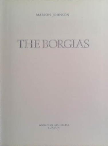 The Borgias | 9999903505396 | Marion Johnson