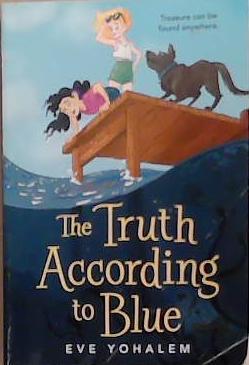 The Truth According to Blue | 9999903353836 | Eve Yohalem