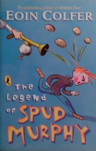 The Legend of Spud Murphy | 9999903497561 | Eoin Colfer
