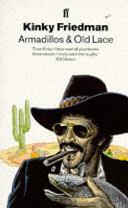 Armadillos and Old Lace | 9999903408895 | Kinky Friedman
