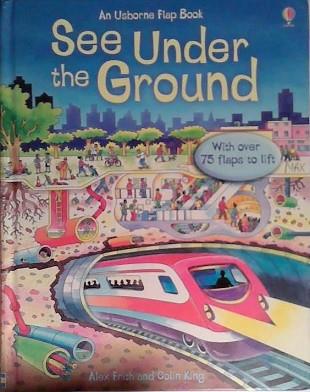 See Under the Ground | 9999903485902 | Alex Frith