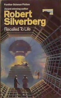 Recalled to Life | 9999903358336 | Robert Silverberg