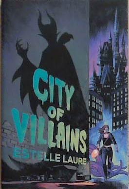 City of Villains | 9999903365211 | Estelle Laure