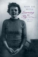 Learning To Fly | 9999903276098 | Mary Lee Settle