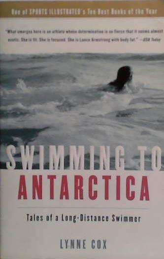 Swimming to Antarctica | 9999903486244 | Lynne Cox