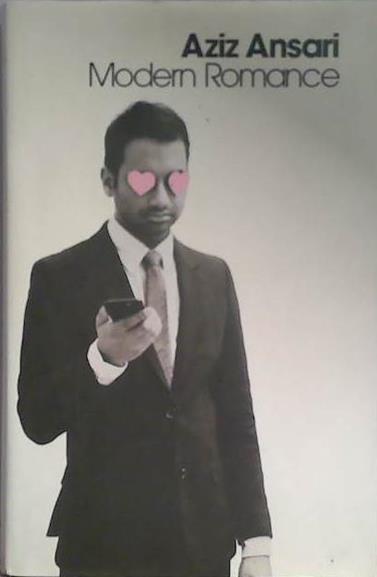 Modern Romance | 9999903406099 | Aziz Ansari Eric Klinenberg