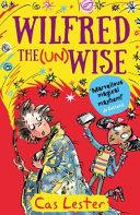 Wilfred The (un)wise | 9999903458128 | Cas Lester
