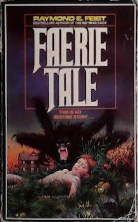 Faerie tale | 9999903494027 | Raymond E. Feist