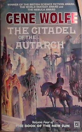 The Citadel of the Autarch | 9780099320609 | Gene Wolfe