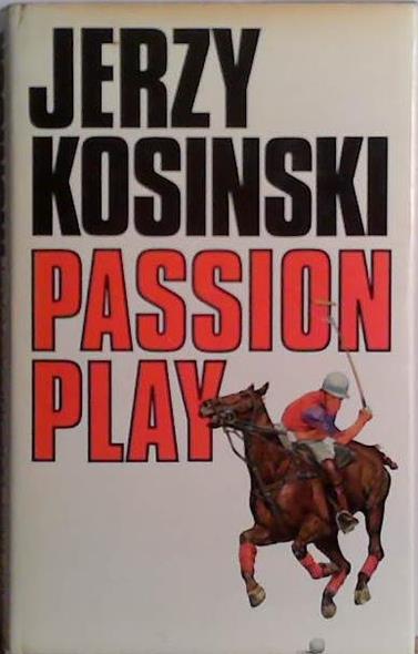 Passion Play | 9999903492078 | Jerzy Kosinski