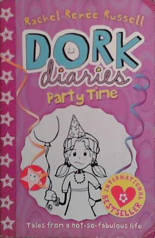 Dork Diaries. Party time | 9999903470946 | Russell, Rachel Renée