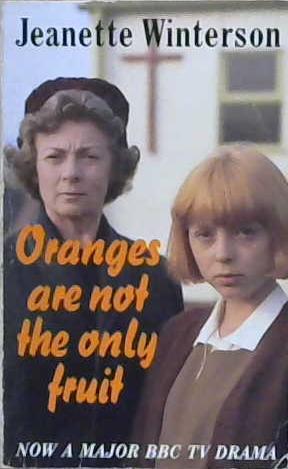 Oranges are Not the Only Fruit | 9999903481027 | Jeanette Winterson,