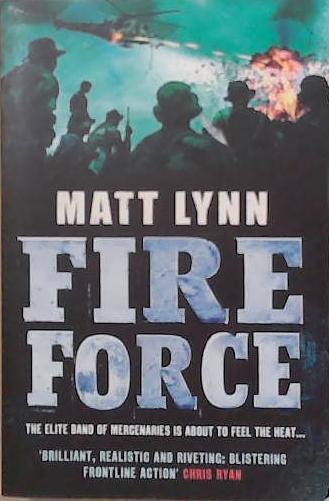 Fire Force | 9999903297574 | Matt Lynn