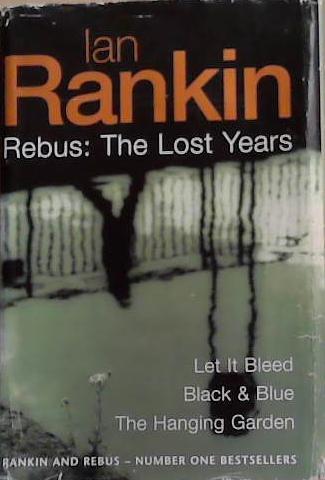 Rebus: The Lost Years | 9999903379409 | ian Rankin