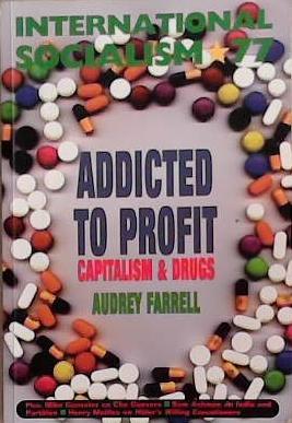 Addicted to Profit | 9999903284161 | Audrey Farrell