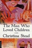 The man who loved children | 9999902722800 | Christina Stead; introduction by Randall Jarrell