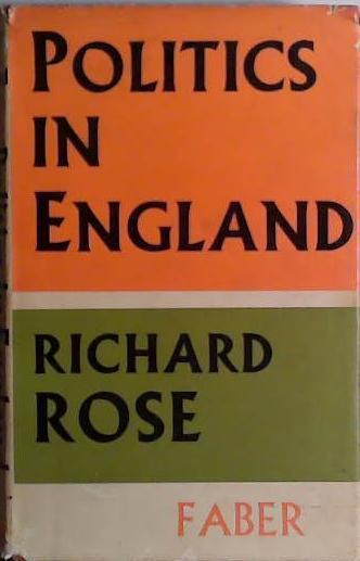 Politics in England | 9999903426622 | Richard Rose