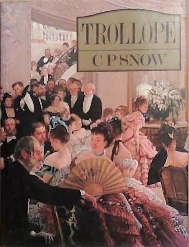 Trollope | 9999903316541 | Charles Percy Snow