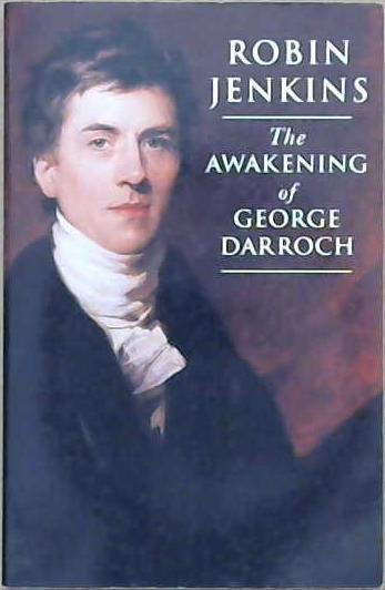 The Awakening of George Darroch | 9999903030119 | Robin Jenkins