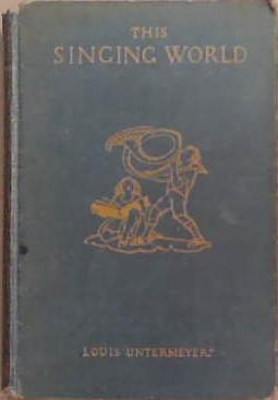 This Singing World | 9999903305910 | Louis Untermeyer
