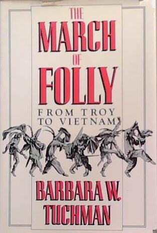 The March of Folly | 9999903308546 | Barbara W. Tuchman
