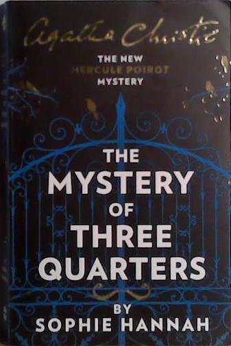The Mystery of the Three Quarters | 9999903485155 | Hannah, Sophie