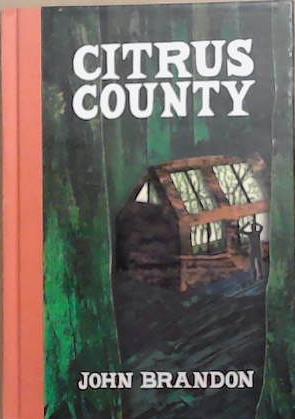 Citrus County | 9999903344940 | John Brandon