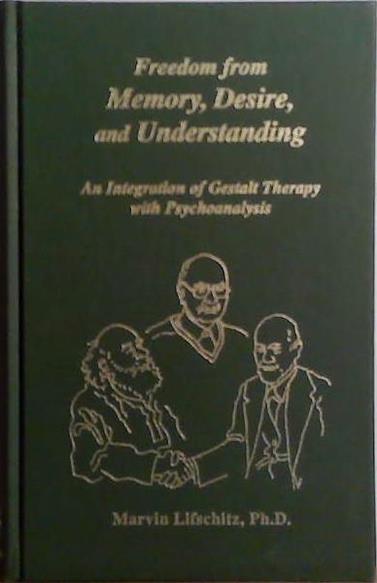 Freedom from Memory, Desire, and Understanding | 9999903514404 | Marvin Lifschitz