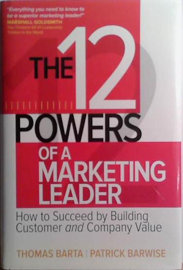 The 12 Powers of a Marketing Leader | 9999903528937 | Thomas Barta