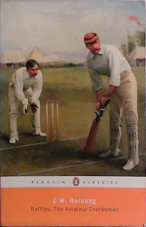 Raffles, the Amateur Cracksman | 9999903417217 | Ernest William Hornung