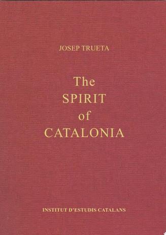 The Spirit of Catalonia | 9999903423218 | Trueta, Josep