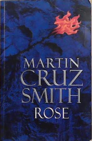 Rose | 9999903318996 | Cruz Smith, Martin